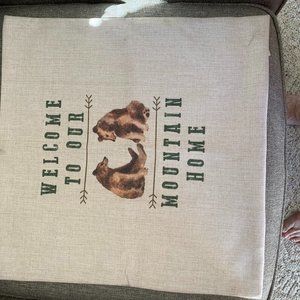 19" SQUARE PILLOW COVER  WELCOME TO OUR MOUNTAIN HOME